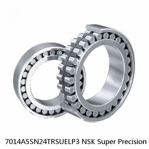 7014A5SN24TRSUELP3 NSK Super Precision Bearings