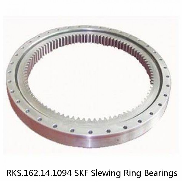 RKS.162.14.1094 SKF Slewing Ring Bearings