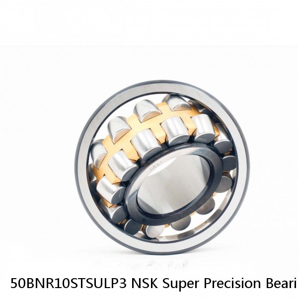 50BNR10STSULP3 NSK Super Precision Bearings