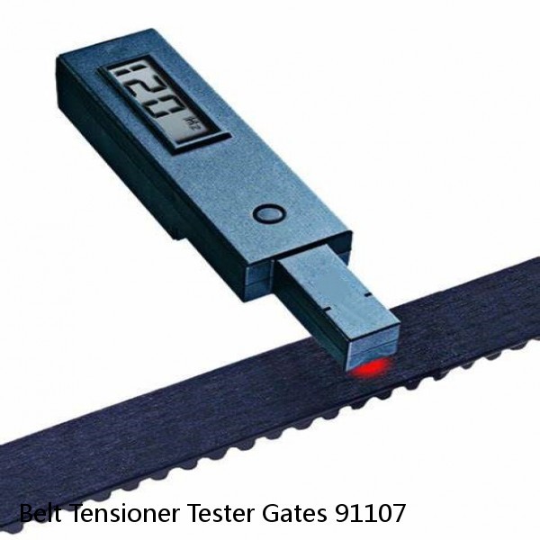 Belt Tensioner Tester Gates 91107