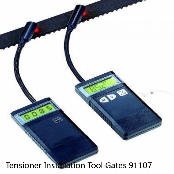 Tensioner Installation Tool Gates 91107